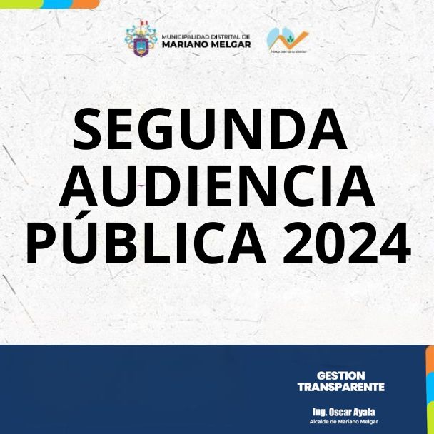 SEGUNDA AUDIENCIA PÚBLICA 2024